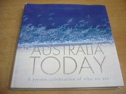 Australia Today. A joyous celebration of who we are (2007) anglicky