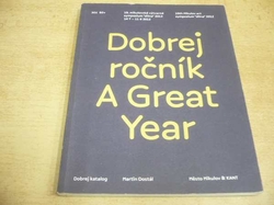 Martin Dostál - Dobrej ročník. A Great Year (2012) CZ. GB