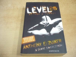 Anthony E. Zuiker - Netvor z temnot (2010) Série. Level 26. 1