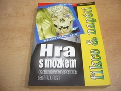 Christopher Golden - Hra s mozkem (2009) ed. Fikce a napětí