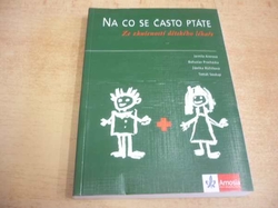 Jarmila Aronová - Na co se často ptáte. Ze zkušeností dětského lékaře (2006)