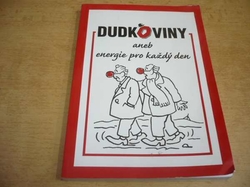 Oldřich Dudek - Dudkoviny aneb energie pro každý den (2001)