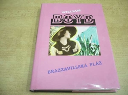 William Boyd - Brazzavillská pláž (1995) ed. Beletrie 20