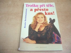 Beate Reichmannová - Trošku při těle, a přesto kus! (1997)