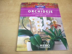 Jorn Pinske - Orchideje. Výběr. Pěstování (2002) ed. Zahrada plus 