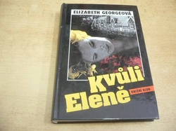 Elizabeth Georgeová - Kvůli Eleně (1994) 