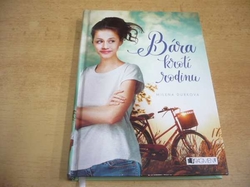 Milena Durková - Bára krotí rodinu (2017) Série. Bára krotí... 1