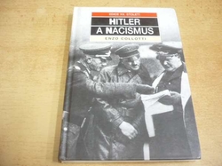 Enzo Collotti - Hitler a nacismus (1996)