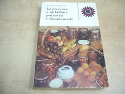 Karel Půhoný - Konzervace a ukládání potravin v domácnosti (1982) 