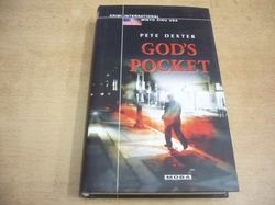 Pete Dexter - God's Pocket (2011) ed. Krimi international