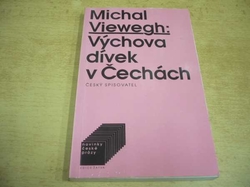 Michal Viewegh - Výchova dívek v Čechách (1994) 