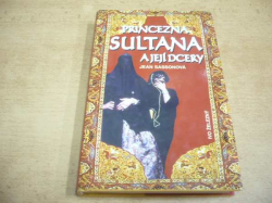 Jean Sassonová - Princezna Sultana a její dcery (1998)