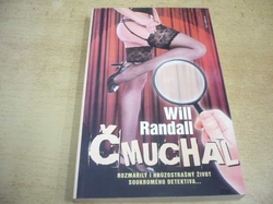 Will Randall - Čmuchal (2009) 