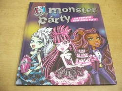 Mattel - Monster párty. Jak připravit monstrózní párty (2013)