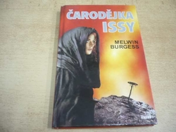 Melvin Burgess - Čarodějka Issy (2003)