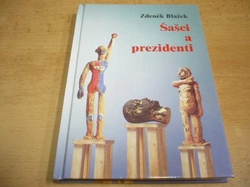 Zdeněk Blažek - Šašci a prezidenti (1996)