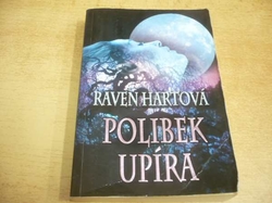 Raven Hartová - Polibek upíra (2011) Série. Savannah Vampire 3.