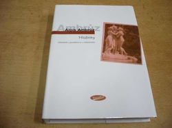 Alois Ambrůz - Hložinky. Záznam o ponížení a o vítězstvích (2005) ed. Edice českých autorů