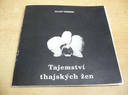 Alain Tissier - Tajemství thajských žen (1996)