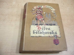 Josef Svátek - Bitva bělohorská. 3. díl (1927)