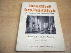 Hubert Schrade - Das Werk des Kunstlers. Heft 3. (1939) německy 