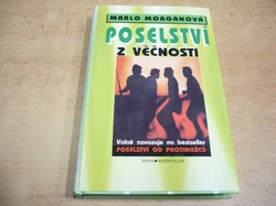 Marlo Morganová - Poselství z věčnosti (1998)