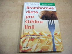 Claudia Daiberová - Bramborová dieta pro štíhlou linii (2002) ed. Zdravá výživa
