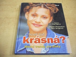 Antonie Marquardtová - Chceš být krásná? (2002) 