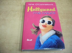 Tyne O´Connellová - Hollywood mě naučil (2001)