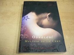 Melissa de la Cruz - Odhalení (2012) Modrá krev 3