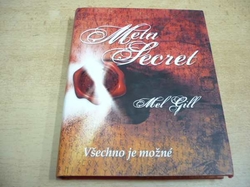 Mel Gill - Meta Secret (2011)