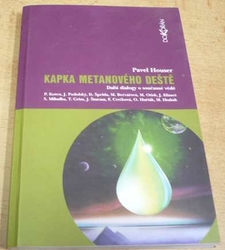 Pavel Houser - Kapka metanového deště (2007)