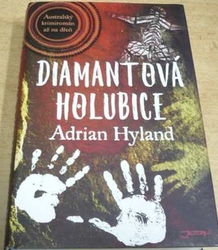 Adrian Hyland - Diamantová holubice (2017)