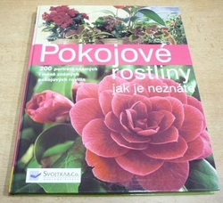 Karin Greiner - Pokojové rostliny jak je neznáte (2006)