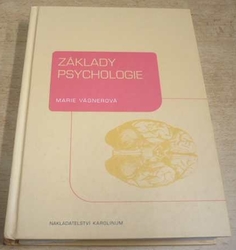 Marie Vágnerová - Základy psychologie (2007)