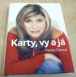Hanka Zýková - Karty, vy a já (2005)