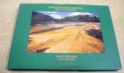 Jaromír Macura - Nový Zéland. Skvělé dny na Zeměkouli (2013) dvojjazyžná AJ, ČJ
