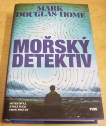 Mark Douglas-Home - Mořský detektiv (2017)