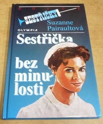 Suzanne Pairaultová - Sestřička bez minulosti (1995)