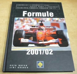 Petr Dufek - Formule 2001/02 PODPISY: autoři + Tomáš Enge (2001