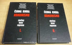 ČERNÁ KNIHA KOMUNISMU - Zločiny, teror, represe I. - II. (1999) 2 svazky 