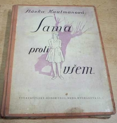 Slávka Kautmanová - Sama proti všem (1937)