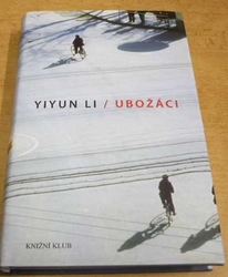 Yiyun Li - Ubožáci (2010)