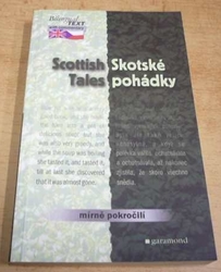 Skotské pohádky - Scottish Tales (2000) dvojjazyčná ČJ/AJ