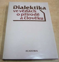 Dialektika ve vědách o přírodě a člověku (1987)