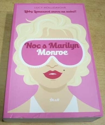 Lucy Hollidayová - Noc s Marilyn Monroe (2017)