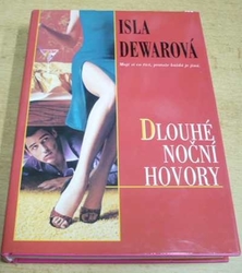 Isla Dewarová - Dlouhé noční hovory (2001)