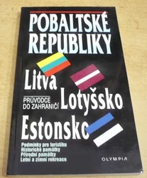 Pobaltské Republiky. Průvodce do zahraničí (2000)