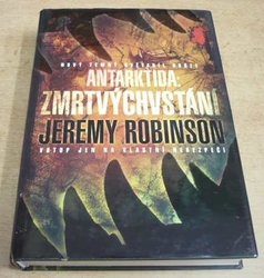 Jeremy Robinson - Antarktida: Zmrtvýchvstání (2009)