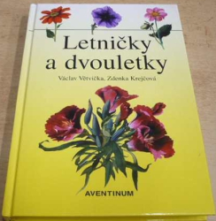Václav Větvička - Letničky a dvouletky (2007)